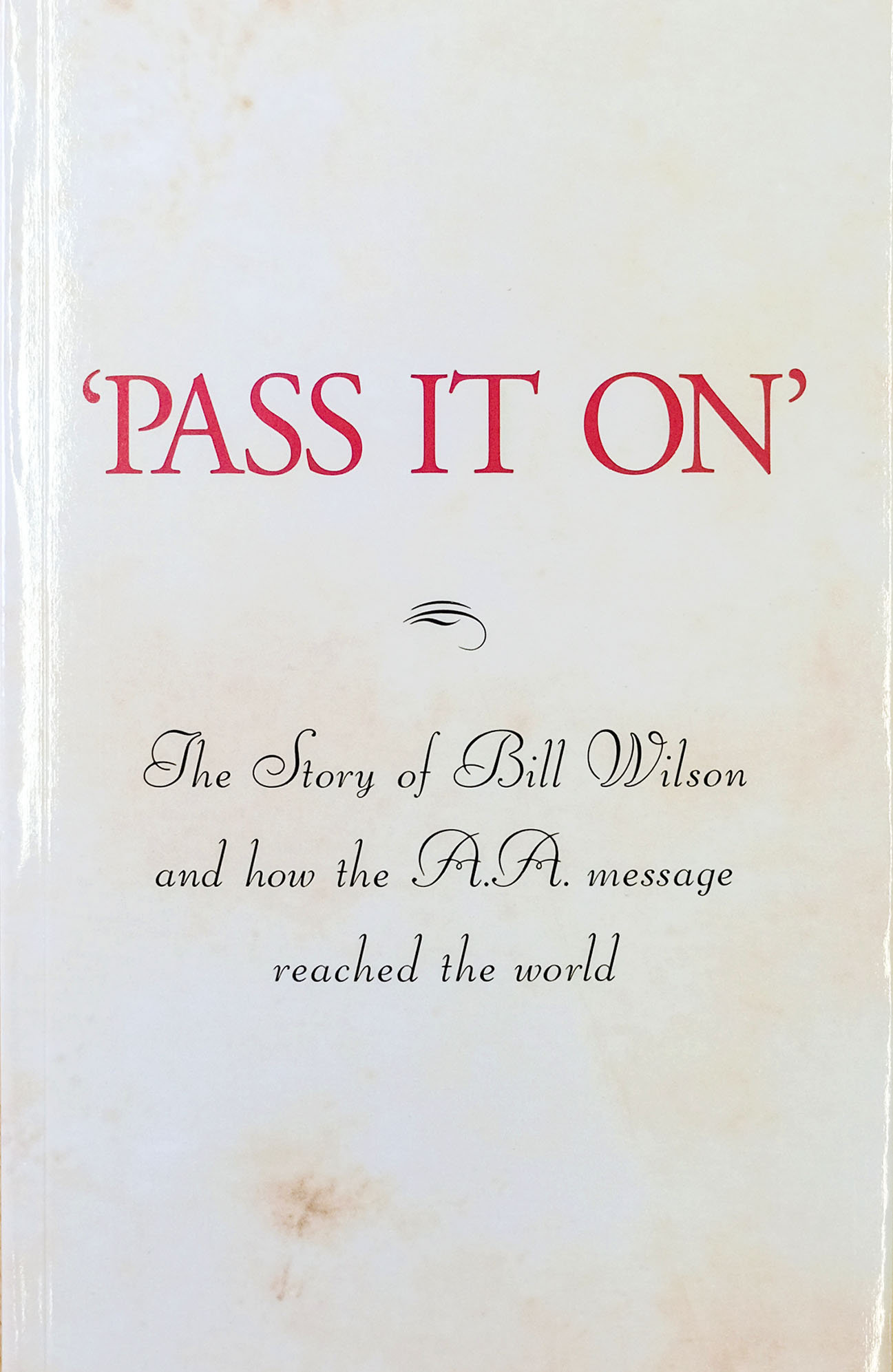 Pass It On - AA
